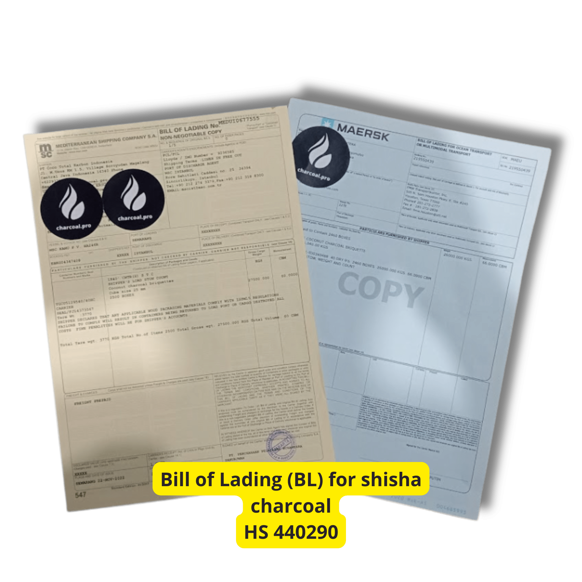 example of the bill of lading for shisha charcoal with MSC and Maersk shipping lines example of the bill of lading for shisha charcoal with MSC and Maersk shipping lines